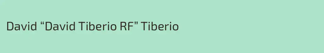 David “David Tiberio RF” Tiberio